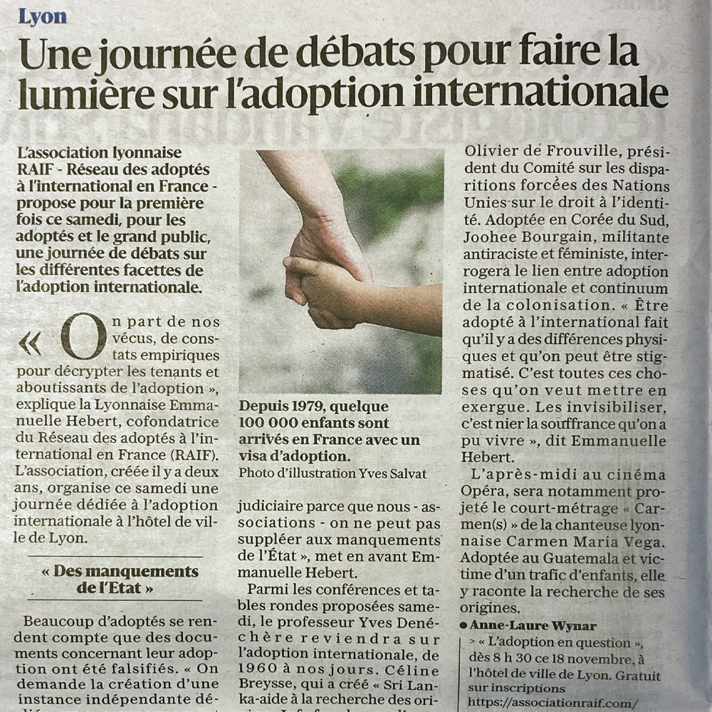 L’association lyonnaise RAIF propose pour la première fois ce samedi, pour les adoptés et le grand public, une journée de débats sur les différentes facettes de l’adoption internationale.
